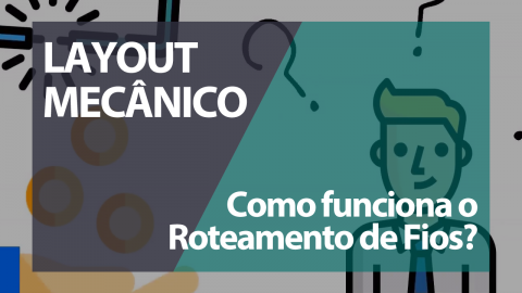 Como funciona o Roteamento de Fios? Como funciona o Roteamento de Fios?